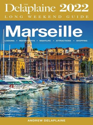 cover image of Marseille--The Delaplaine 2022 Long Weekend Guide